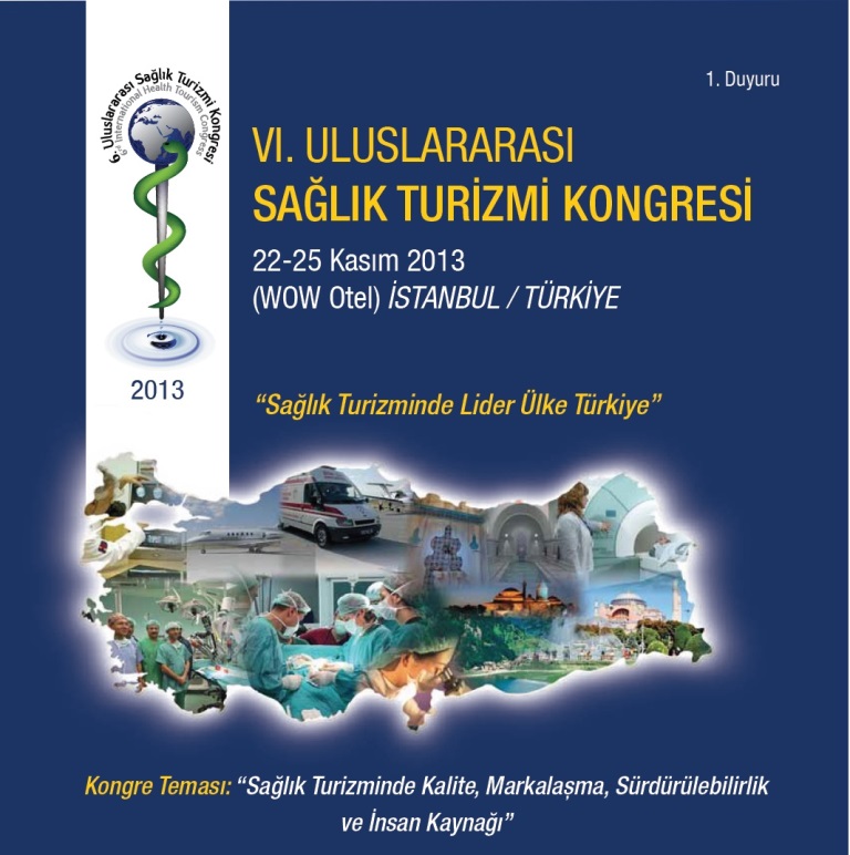 VI. ULUSLARARASI SAĞLIK TURİZMİ KONGRESİ