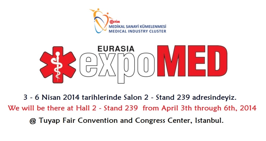 OSTİM MEDİKAL SANAYİ KÜMELENMESİ EXPOMED EURASIA 2014'TE..
