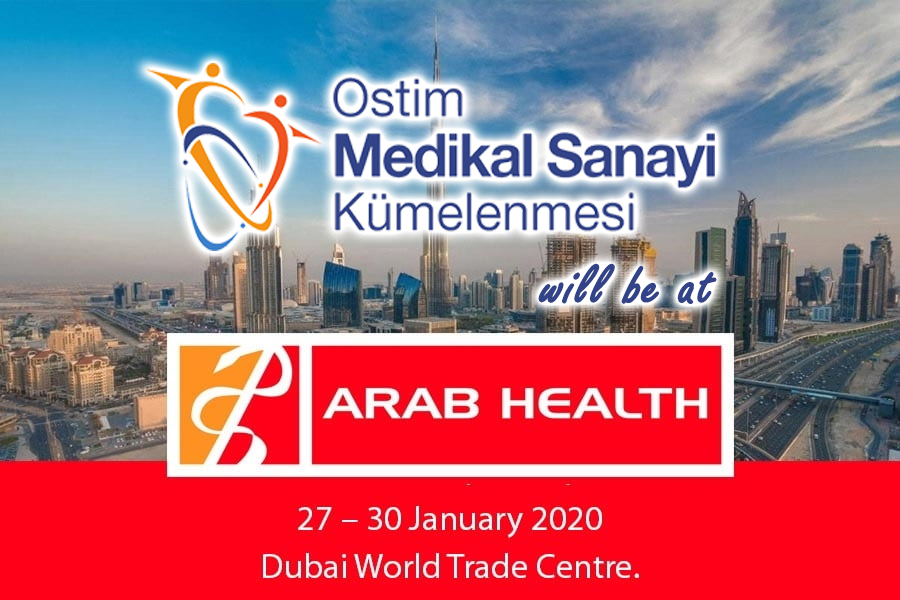 Ostim Medikal Sanayi Kümelenmesi Dubai Arab Health 2020'de!
